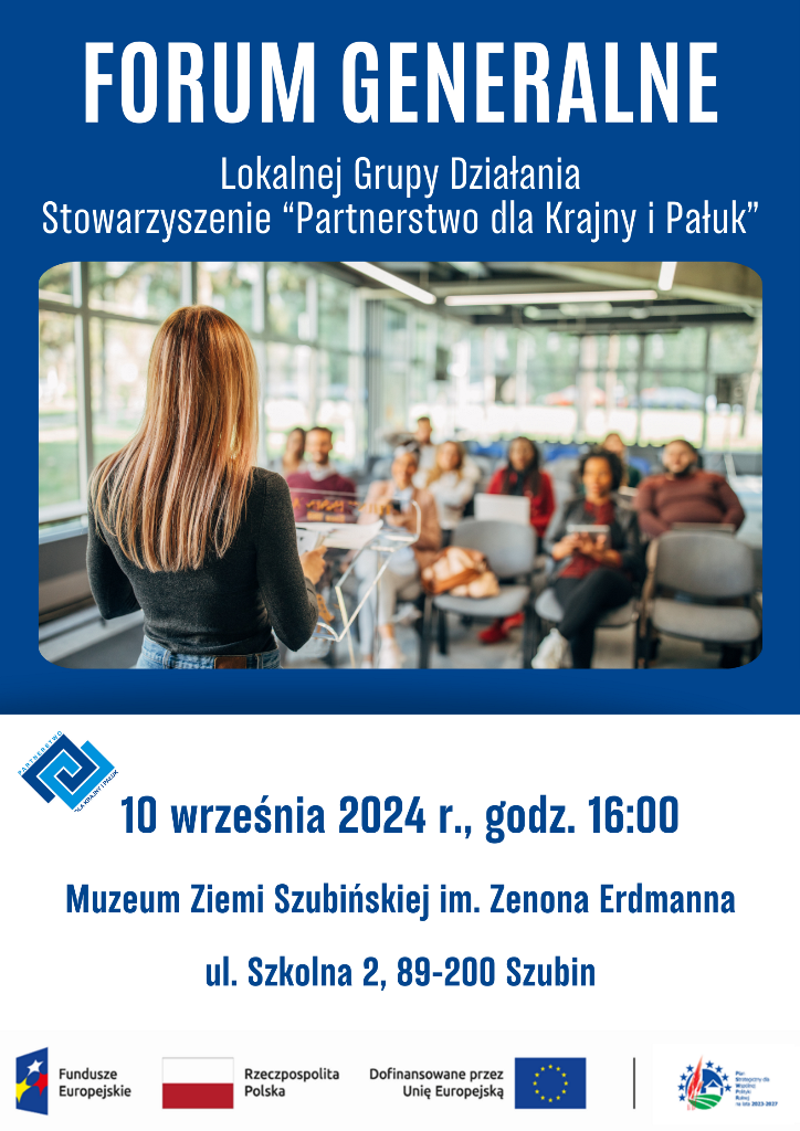 Plakat z napisami: Forum Generalne LGD. Poniżej zdjęcie przemawiającej kobiety do ludzi, którzy siedzą na krzesłach.